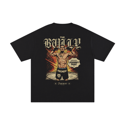 "THE BULLY" Johnny Diaz PVMNT Tee